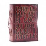 Fat Deckled Edge Leather Notebook – Every Day May Not Be Good (12.7 × 8.9 cm) - Image 6